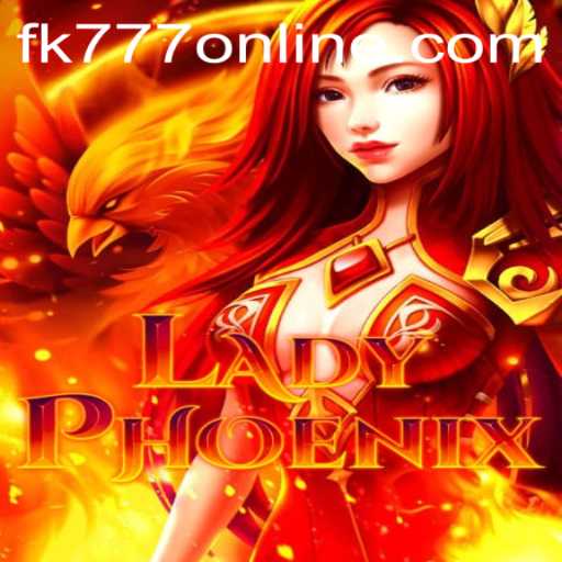 Unveiling LadyPhoenix: A Magical Journey with FK777