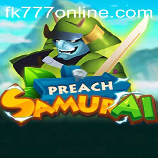 Exploring the Unique World of PreachSamurai: The Game Changing Experience