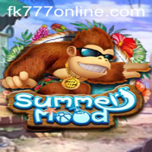 Unveiling SummerMood: A New Gaming Experience with FK777