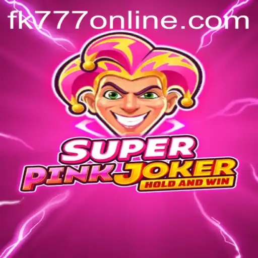 SuperPinkJoker: An In-Depth Look at the Game with FK777 Features