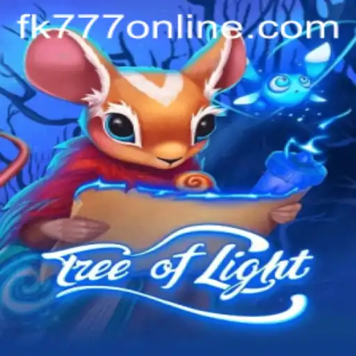 Exploring the Mystical World of TreeofLight: A Detailed Guide to FK777