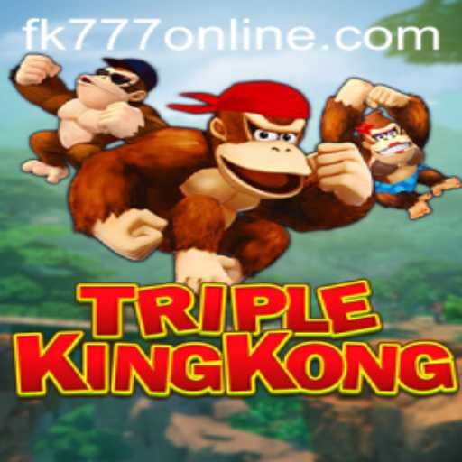 TripleKingKong: A Captivating Adventure with FK777